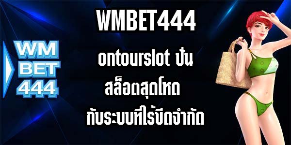 WMBET444 ontourslot